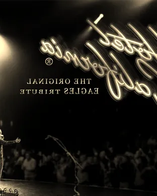 Hotel California - The Original Eagles Tribute